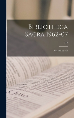 Libro Bibliotheca Sacra 1962-07: Vol 119 Iss 475; 119 - A...