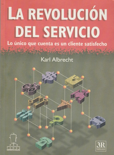 La Revolución Del Servicio / Karl Albrecht