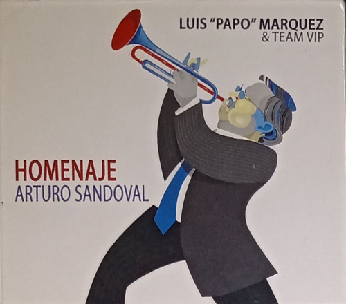 Luis Marquez Y Team Vip - Homenaje Arturo Sandoval