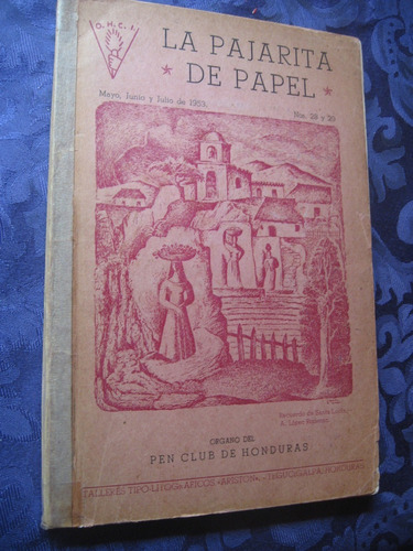 La Pajarita De Papel Órgano Del Pen Club De Honduras  1953