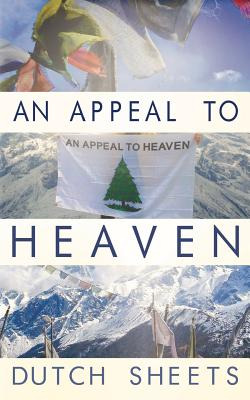 Libro An Appeal To Heaven: What Would Happen If We Did It...