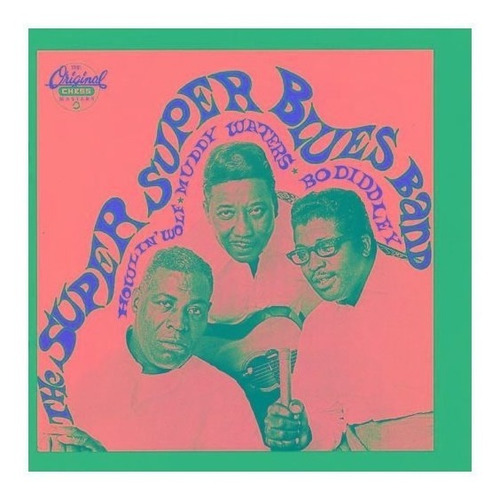 Diddley Bo Waters Muddy Howlin Wolf Super Importado Cd Nuevo