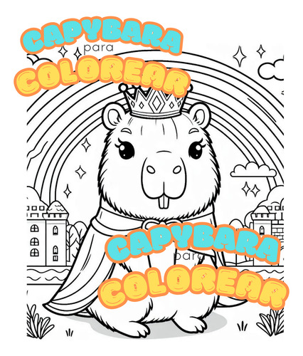 Capybara O Carpincho Libro Para Pintar Y Colorear