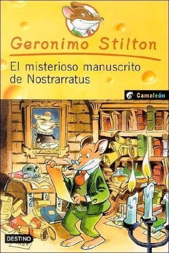 El Misterioso Manuscrito De Nostrarratus - Geronimo, De (geronimo Stilton), Elisabetta Dami. Editorial Destino En Español