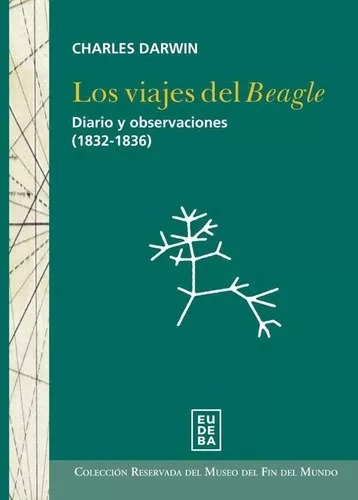 Charles Darwin - Los Viajes Del Beagle