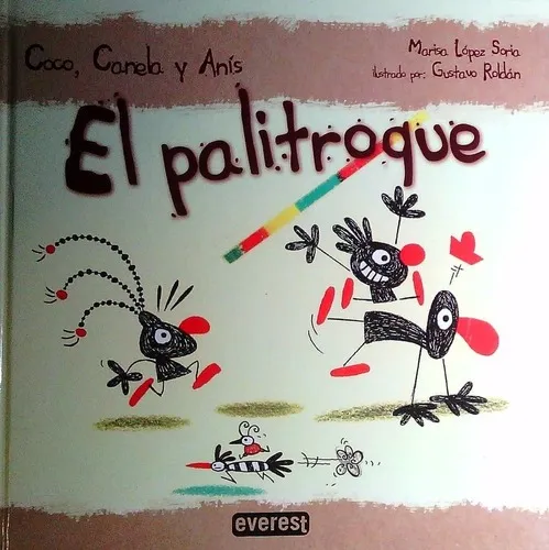 El Palitroque Coco, Canela Y Anis - Marisa Lopez Soria