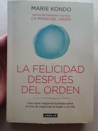 Libro La Felicidad Después Del Orden Original 