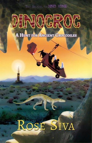 Dinocroc, De Siva, Rose E.. Editorial Lightning Source Inc, Tapa Blanda En Inglés