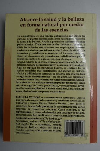 La Guía Máxima De La Aromaterapia Roberta Wilson C197 (Usado)