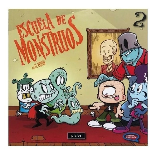 Escuela De Monstruos 2 - El Bruno