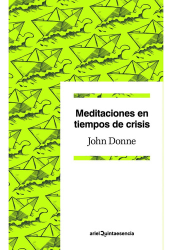 Meditaciones En Tiempos De Crisis