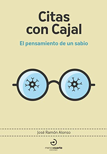 Citas Con Cajal - Alonso Jose Ramon