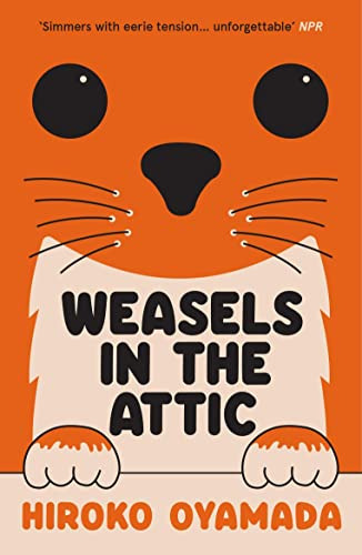 Libro Weasels In The Attic De Oyamada Hiroko  Granta Books