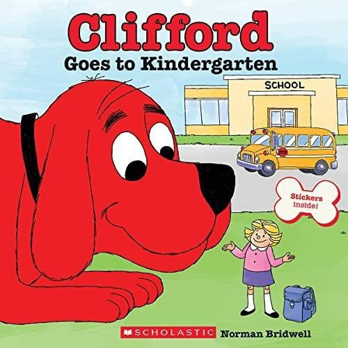 Clifford Goes To Kindergarten (classic Storybook) (libro En 