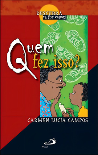 Quem Fez Isso?