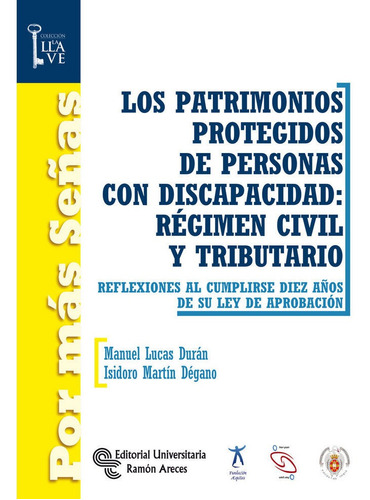 Patrimonios Protegidos De Personas Con Discapacidad: Regi...