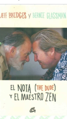 Nota (the Dude) Y El Maestro Zen, El (enviamos)