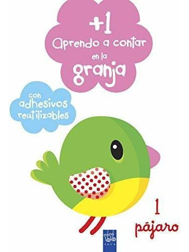 Aprendo A Contar En La Granja +1 : 1 Pájaro&-.