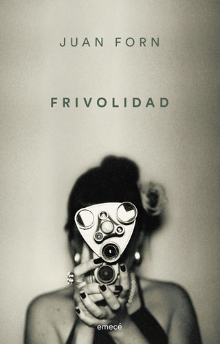 Frivolidad N/ed. - Juan Forn