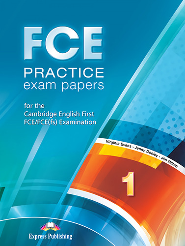 Fce Practice Exam Papers 1 Student S Book - 