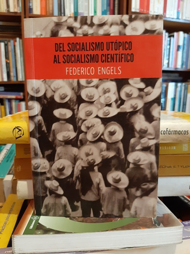 Del Socialismo Utópico Al Socialismo...federico Engels,