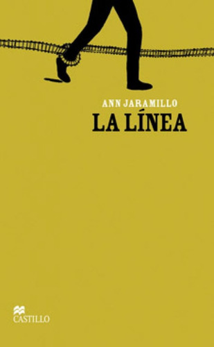 Linea, La, De Jaramillo, Ann. Editorial Macmillan Castillo, Tapa Blanda En Español, 2013