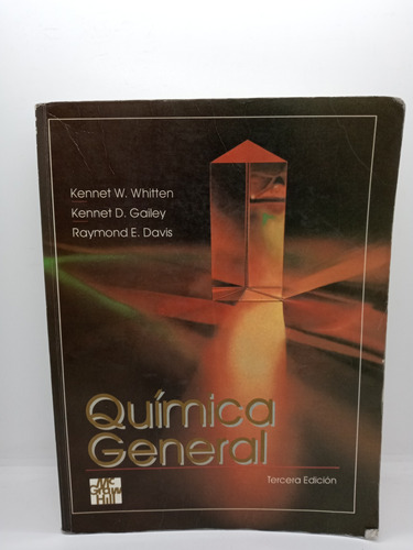 Química General - Kenneth W. Whitten - Tercera Edición 