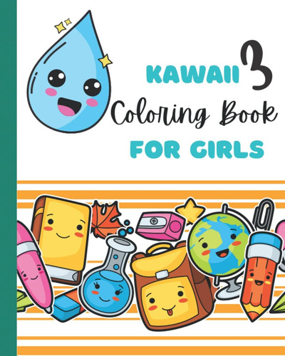 Libro: Kawaii Coloring Book For Girls 3 - 3rd In Series: Big