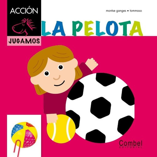 La Pelota . Caballo Alado Accion - Jugamos