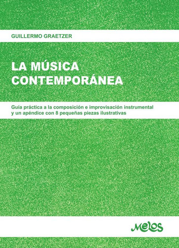 Ba13207 - La Música Contemporánea - Guillermo Graetzer