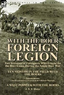 With The Boer Foreign Legion - J Y F Blake (hardback)