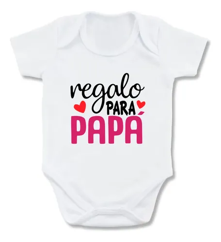 Mameluco Regalo Para Papá Papi Padre Body Bebé