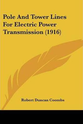 Libro Pole And Tower Lines For Electric Power Transmissio...