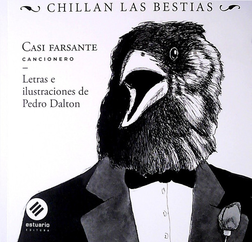 Casi Farsante - Cancionero - Chillan Las Bestias - Pedro Dal