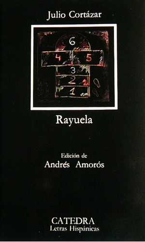 Rayuela Julio Cortazar Editorial Catedra - Libro Nuevo Envio