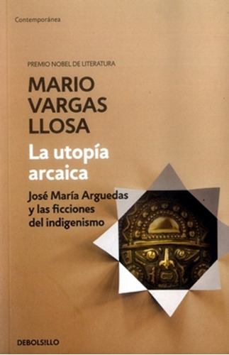 La Utopía Arcaica ( Y Original)