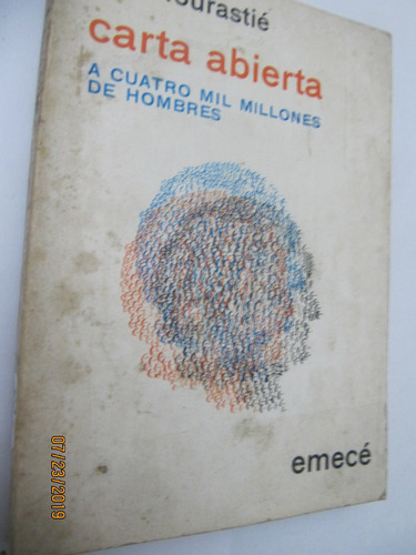 Carta Abierta A Cuatro Mil Millones De Personas Fourastie