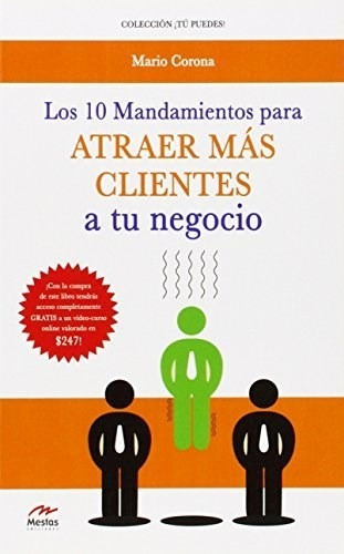 Los 10 Mandamientos Para Atraer Clientes A Tu Negocio - #d