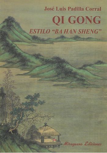 Libro Qi Gong Estilo Ba Han Sheng