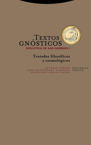 Libro: Textos Gnósticos. Biblioteca De Nag Hammadi I. Garci¡