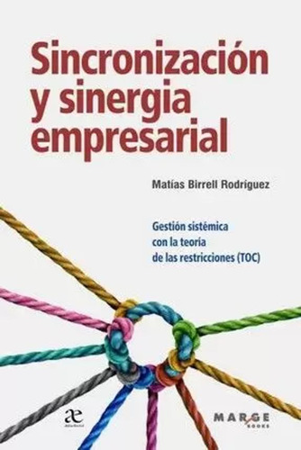 Sincronización Y Sinergia Empresarial -   - *