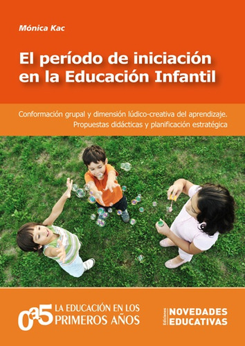 Periodo De Iniciacion En La Educacion Infantil, El