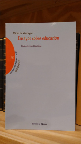Ensayos Sobre Educación. Montaigne.