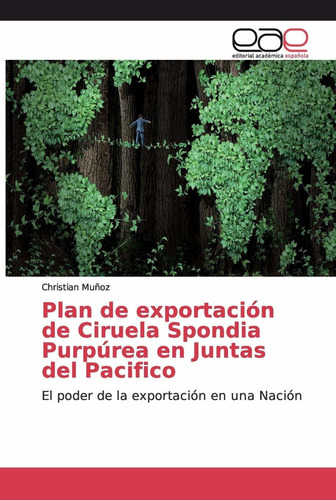 Libro Plan De Exportación De Ciruela Spondia Purpúrea Lln5