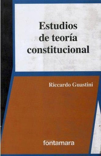 Estudios De Teoría Constitucional