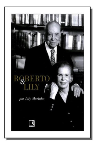 Roberto E Lily, De Marinho. Editora Record - Grupo Record, Capa Mole Em Português, 2021