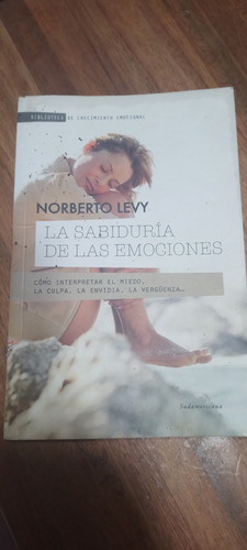 La Sabiduría De Las Emociones Norberto Levy