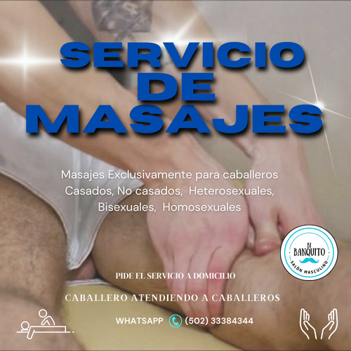 Masajes Para Hombres Guatemala. 