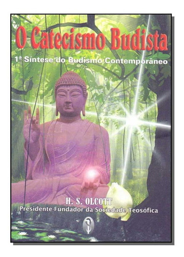Catecismo Budista, O