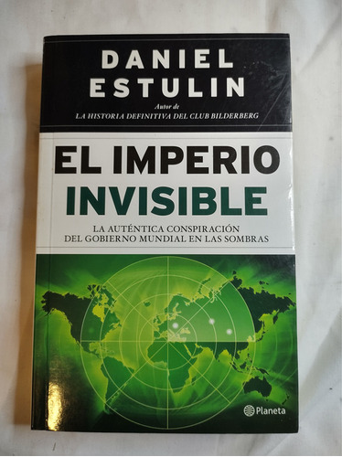 El Imperio Invisible - Daniel Estulin